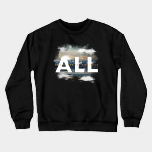 To Live For The Hope Of It All Crewneck Sweatshirt